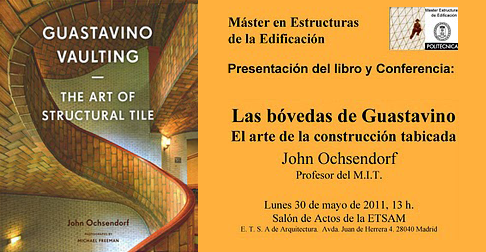 Las Bóvedas de Guastavino - El Arte de la construcción tabicada