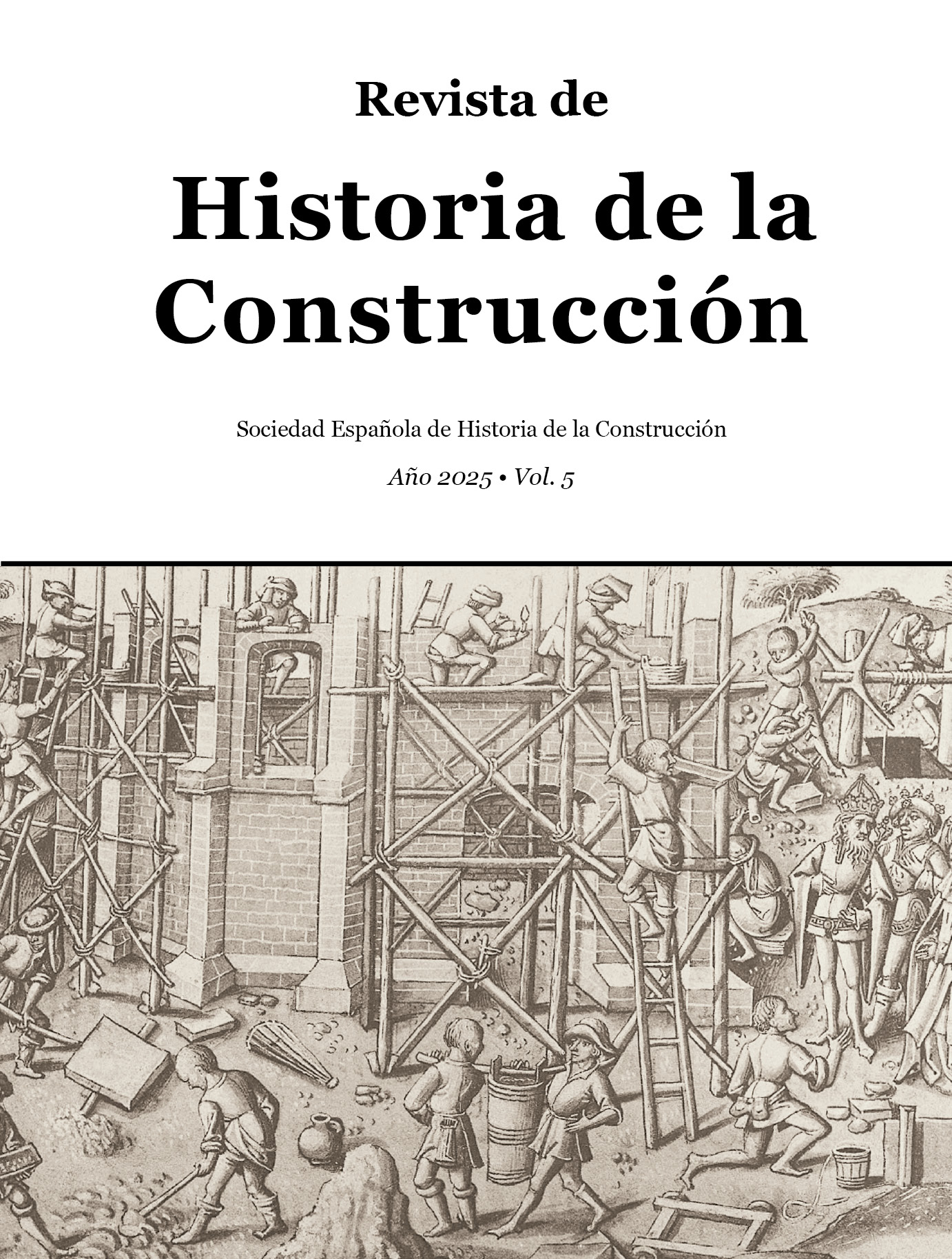 Revista de Historia de la Construcción - volumen 5, año 2025