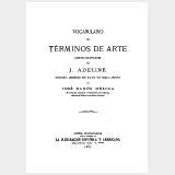 Vocabulario de Términos de Arte. Traducido, aumentado y anotado por José Ramón Mélida