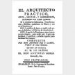 El Arquitecto Práctico, Civil, Militar, y Agrimensor, dividido en tres libros
